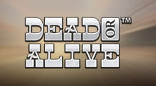 Dead or Alive: Slot s Najboljim Temama